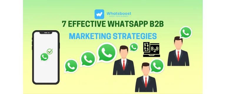 7 stratégies B2B WhatsApp pour booster votre ROI