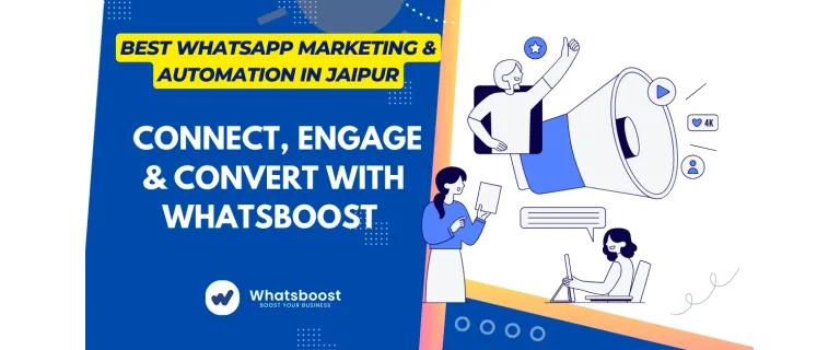 WhatsApp Marketing à Jaipur : Connectez, Engagez, Convertissez grâce à l'automatisation