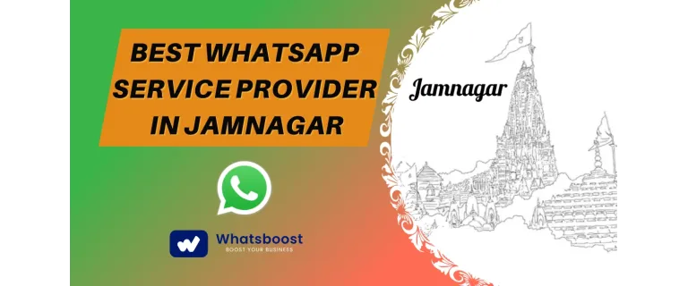 Boostez votre business à Jamnagar avec la meilleure solution WhatsApp.