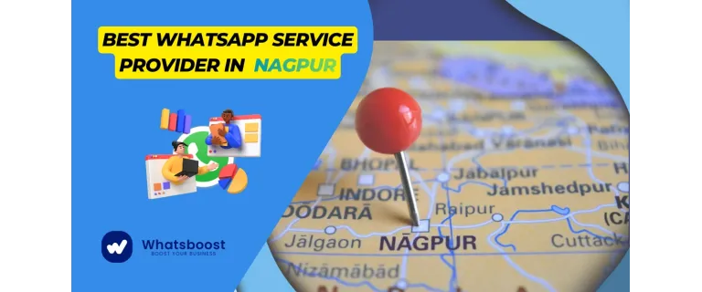Nagpur : le meilleur service WhatsApp pour booster votre entreprise