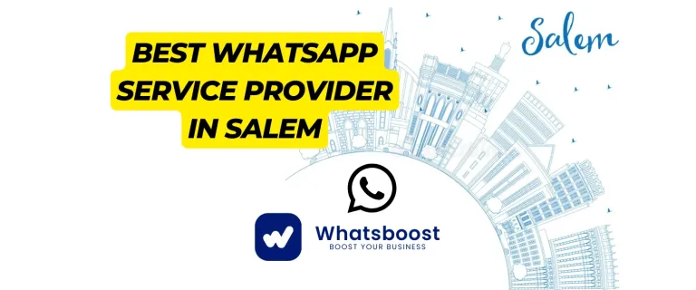 Le Meilleur Service WhatsApp à Salem : Boostez votre Engagement Client