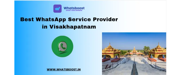 Boostez votre entreprise à Visakhapatnam grâce à un service WhatsApp de pointe