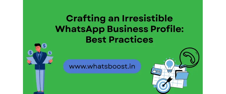 Concevez un Profil WhatsApp Business Irrésistible : Meilleures Pratiques 2025