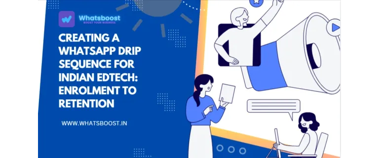 WhatsApp : De l'inscription à la rétention – La séquence d'engagement gagnante pour l'EdTech indienne
