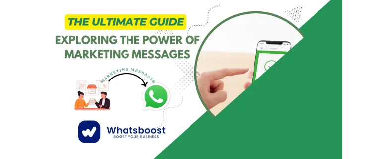 La puissance des messages marketing sur WhatsApp : engagez, convertissez, réussissez
