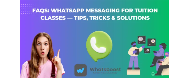 FAQ : Optimisez la communication WhatsApp pour vos cours de tutorat – Astuces et solutions pratiques