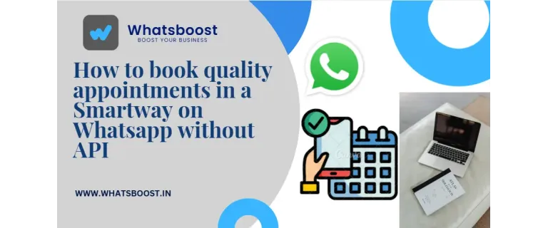 Réservez des rendez‑vous de qualité sur WhatsApp sans API grâce à la méthode Smartway