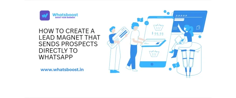 Créez un aimant à prospects qui vous conduit directement sur WhatsApp