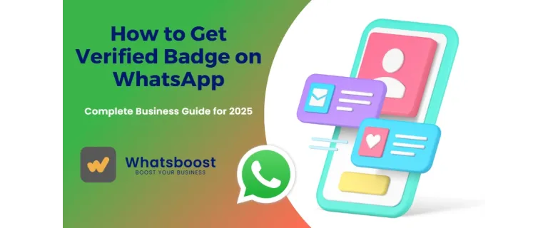 Le badge vérifié WhatsApp : Votre guide complet 2025 pour gagner la confiance client