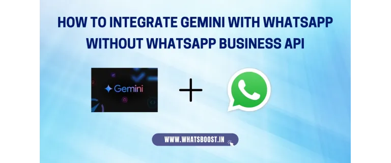 Intégrer Gemini à WhatsApp sans l'API Business : Guide complet 2025