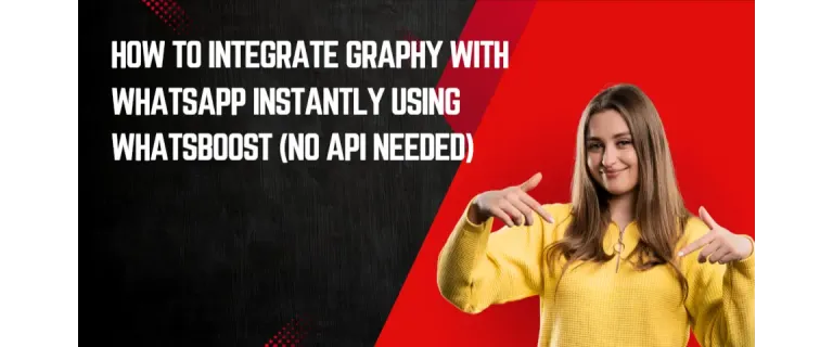 Intégrer Graphy à WhatsApp en un instant : le guide sans API