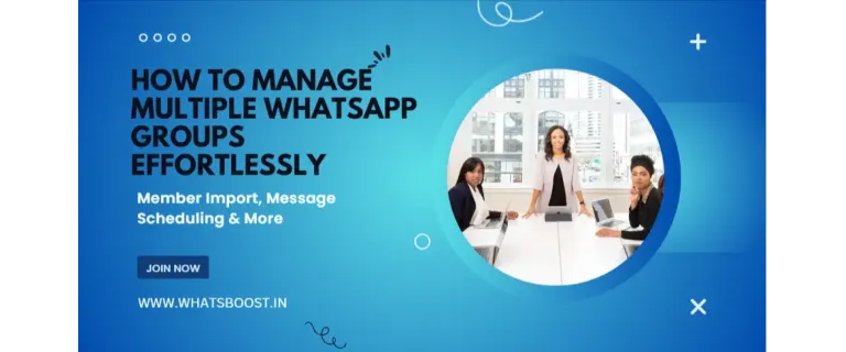 Maîtrisez vos groupes WhatsApp : importation, planification et automatisation sans effort