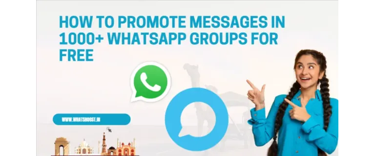 Promouvoir vos messages dans plus de 1000 groupes WhatsApp gratuitement : guide complet pour les entreprises indiennes
