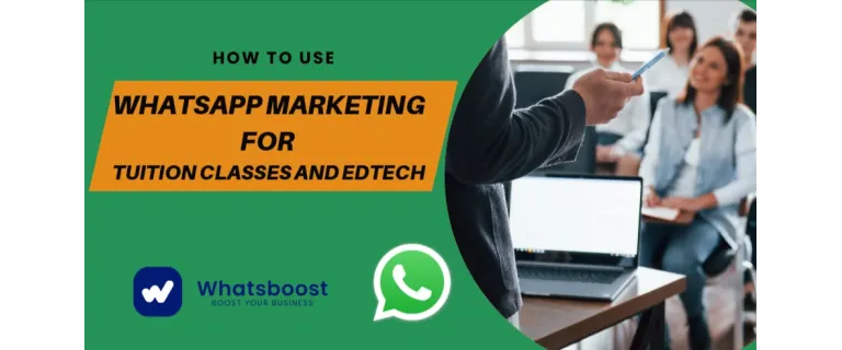 Boostez votre école en ligne grâce à WhatsApp : stratégies marketing pour les cours particuliers et l'EdTech