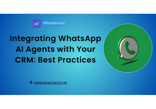 Agents IA de WhatsApp integrats amb el teu CRM: guia pràctica