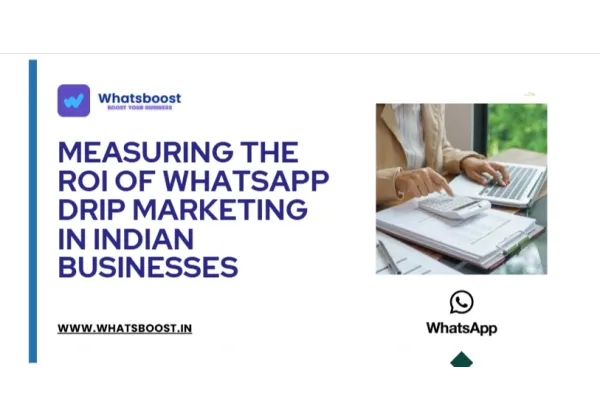 Com mesurar el ROI del drip marketing per WhatsApp a Catalunya