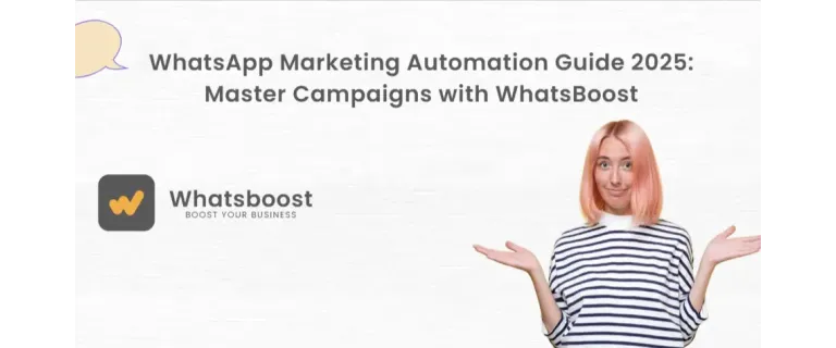 Automatisation du marketing WhatsApp 2025 : Le guide complet pour des conversions record