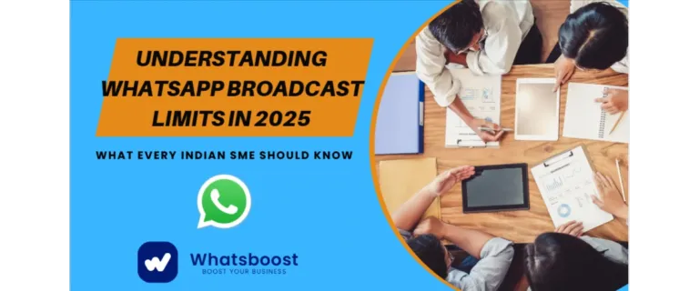 WhatsApp 2025 : Les nouvelles limites de diffusion que chaque PME indienne doit connaître