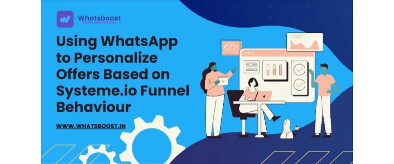 Transformez votre tunnel Systeme.io en machine à ventes grâce à WhatsApp