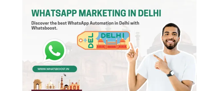 WhatsApp Automation à Delhi : La clé de la communication d’entreprise moderne