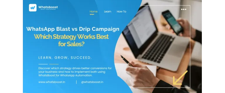 Blasts vs Drip : Quelle stratégie WhatsApp propulse vos ventes en 2025