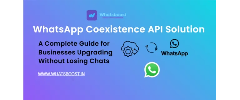 Coexistence WhatsApp : Guide complet pour passer à l’API Cloud sans perdre vos conversations