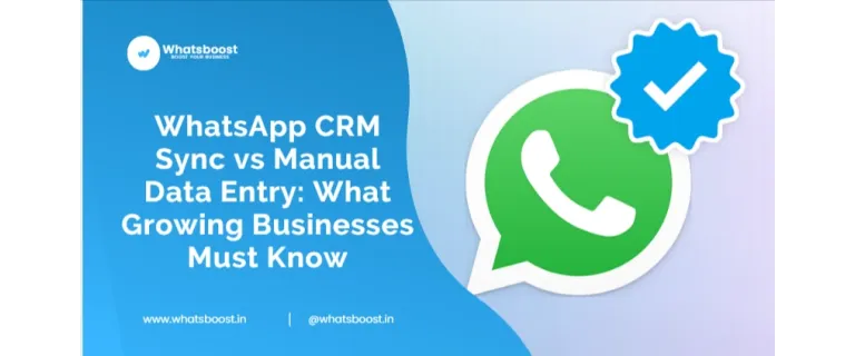 WhatsApp‑CRM synchronisé vs saisie manuelle : la décision qui booste votre croissance