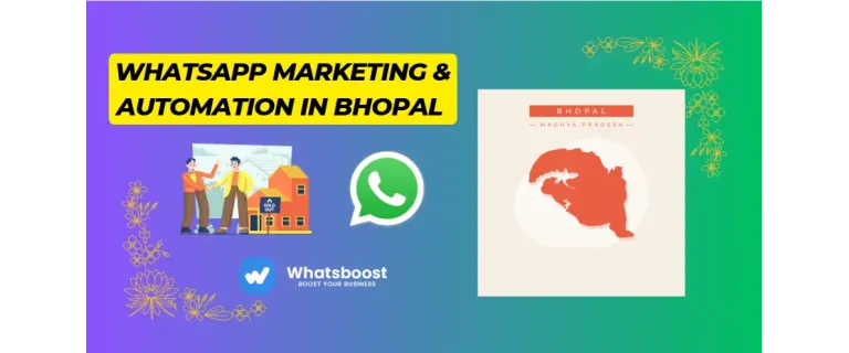 Automatisation WhatsApp à Bhopal : Propulsez votre entreprise.