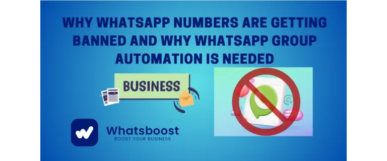 WhatsApp en péril : Pourquoi les numéros sont bannis et l'automatisation des groupes est indispensable