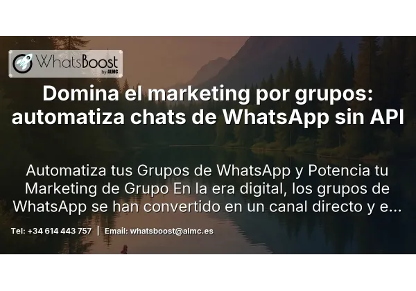 Domina el marketing por grupos: automatiza chats de WhatsApp sin API