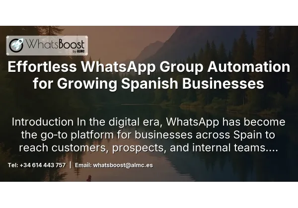 Effortless WhatsApp Group Automation for Growing Spanish Businesses