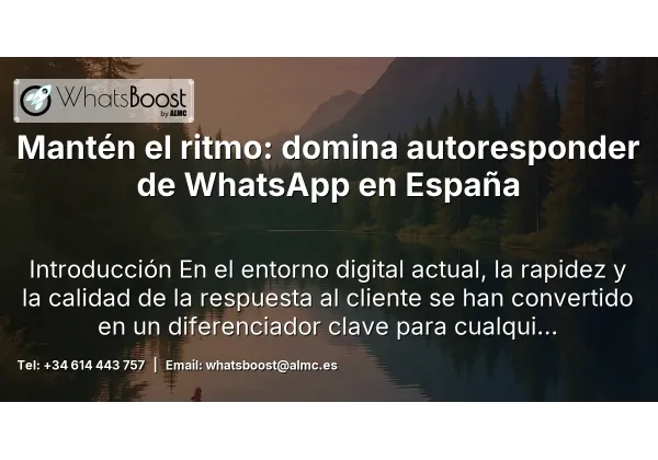 Mantén el ritmo: domina autoresponder de WhatsApp en España