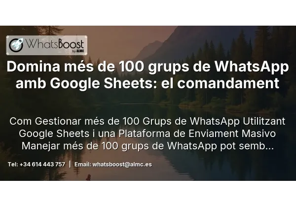 Domina més de 100 grups de WhatsApp amb Google Sheets: el comandament