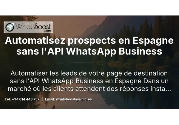 Automatisez prospects en Espagne sans l'API WhatsApp Business