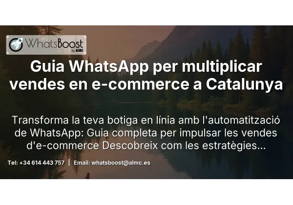 Guia WhatsApp per multiplicar vendes en e-commerce a Catalunya
