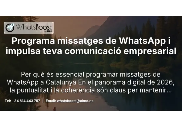 Programa missatges de WhatsApp i impulsa teva comunicació empresarial