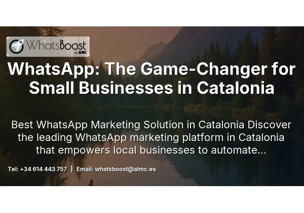 WhatsApp: The Game-Changer for Small Businesses in Catalonia