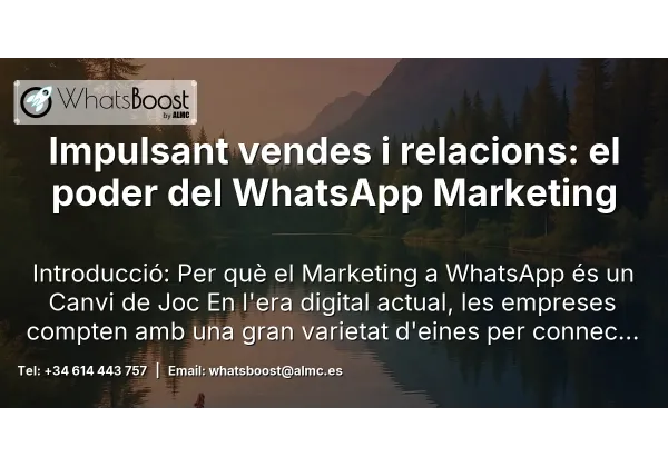 Impulsant vendes i relacions: el poder del WhatsApp Marketing