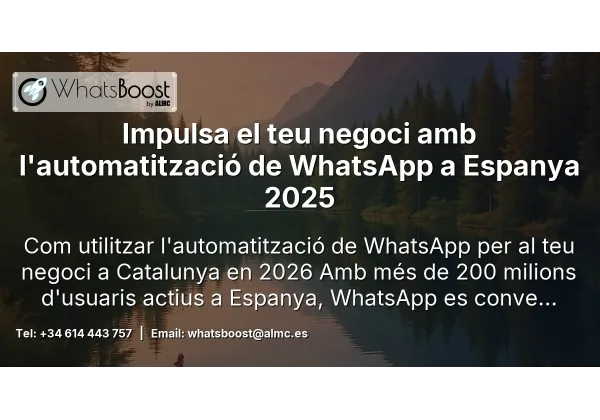 Impulsa el teu negoci amb l'automatització de WhatsApp a Espanya 2025