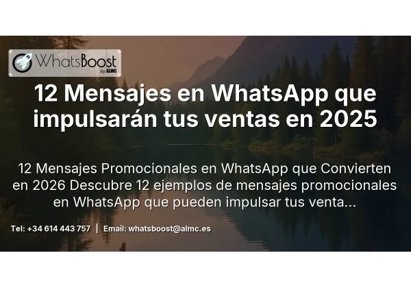 12 Mensajes en WhatsApp que impulsarán tus ventas en 2025