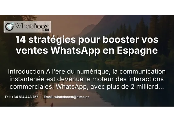 14 stratégies pour booster vos ventes WhatsApp en Espagne