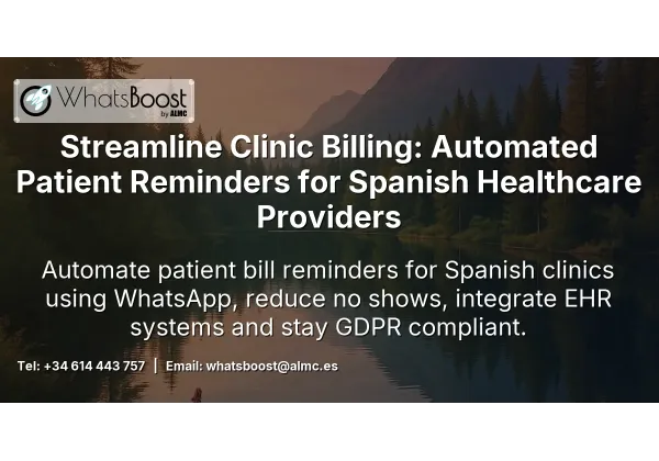 Streamline Clinic Billing: Automated Patient Reminders for Spanish Healthcare Providers