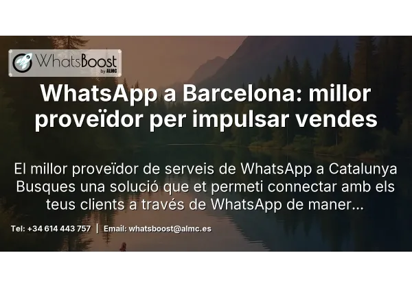 WhatsApp a Barcelona: millor proveïdor per impulsar vendes