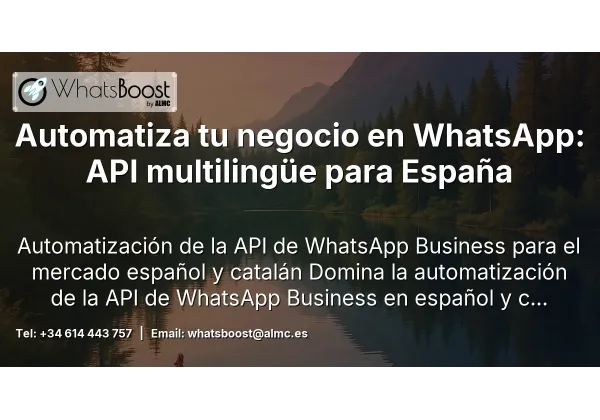 Automatiza tu negocio en WhatsApp: API multilingüe para España