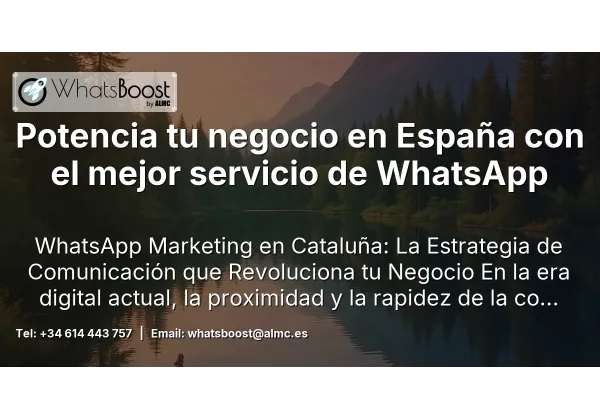 Potencia tu negocio en España con el mejor servicio de WhatsApp