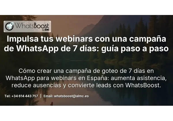 Campaña WhatsApp Drip de 7 Días para Webinars: Guía Paso a Paso