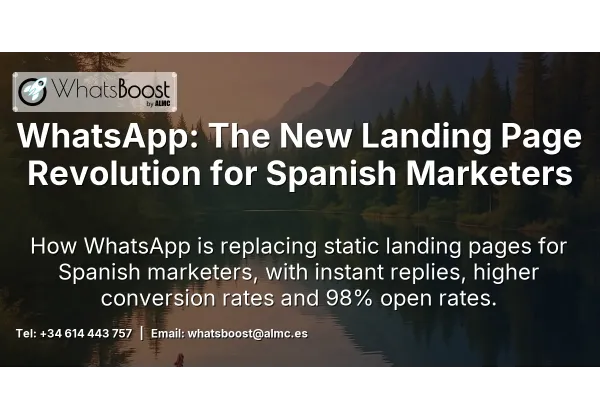 Why WhatsApp Is the New Landing Page for Spanish Marketers