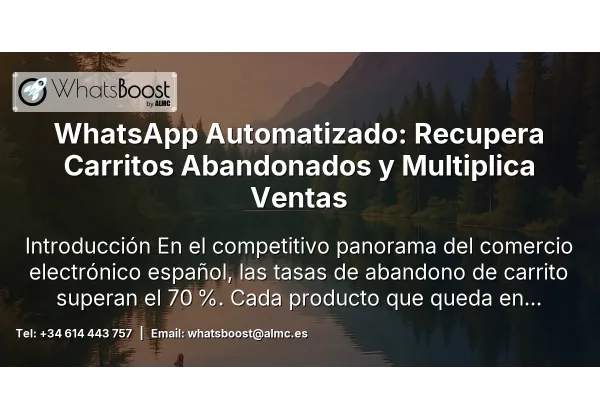 WhatsApp Automatizado: Recupera Carritos Abandonados y Multiplica Ventas