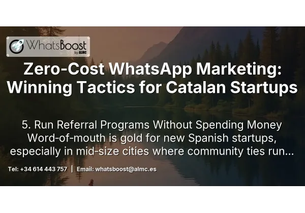 Zero‑Cost WhatsApp Marketing: Winning Tactics for Catalan Startups