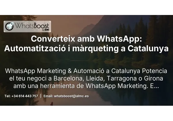 Converteix amb WhatsApp: Automatització i màrqueting a Catalunya